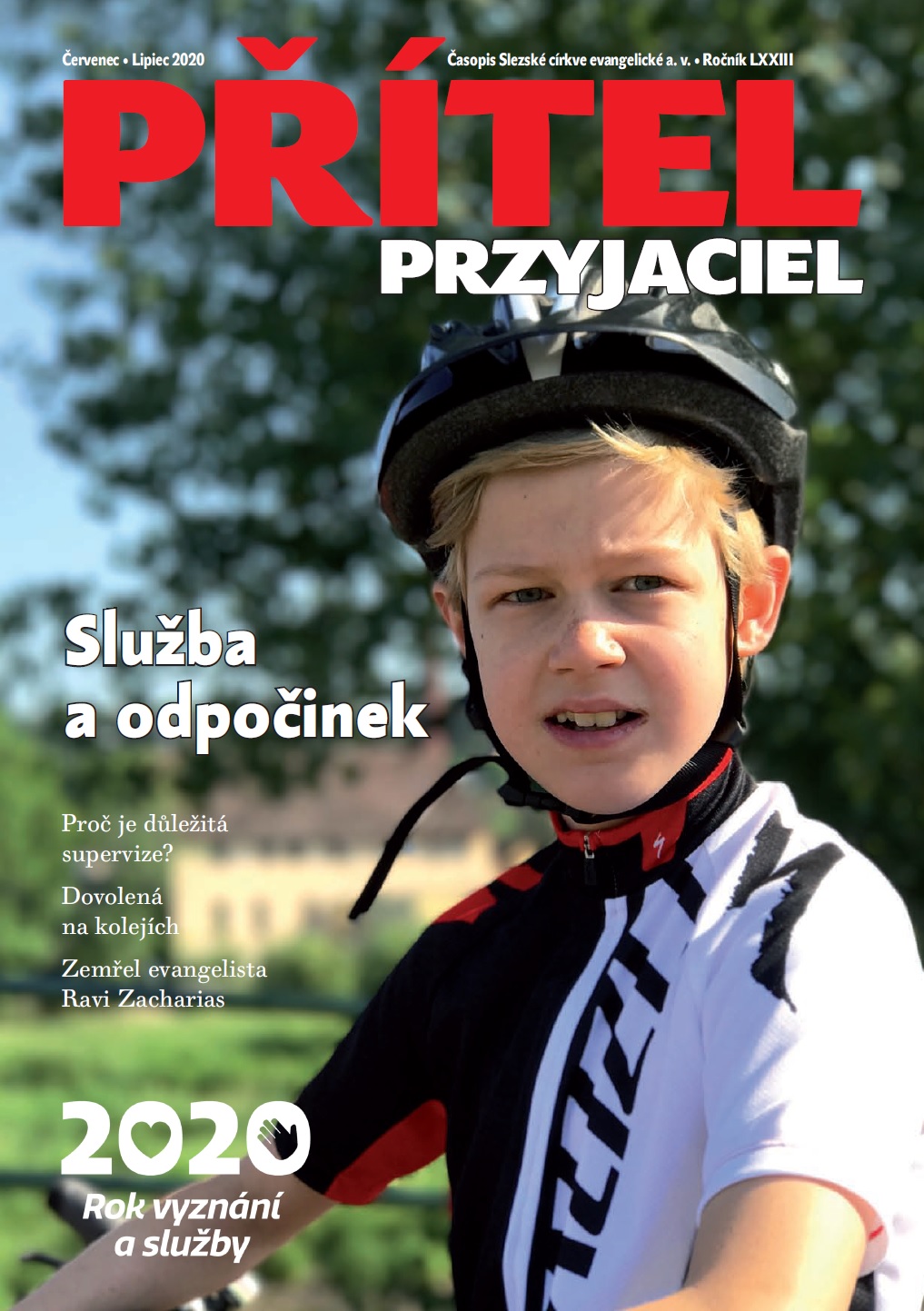 Červencový Přítel s tématem „Služba a odpočinek“