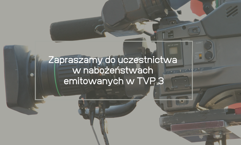Emisje nabożeństw ewangelickich na antenie TVP3